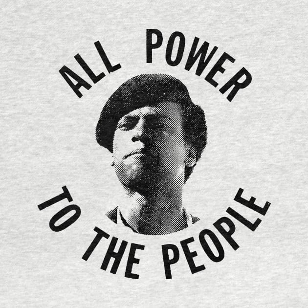 HUEY P. NEWTON-ALL POWER TO THE PEOPLE by truthtopower